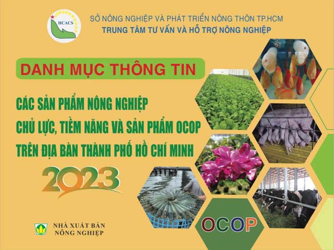 Phát hành Cuốn “Danh mục thông tin các sản phẩm nông nghiệp chủ lực, tiềm năng và sản phẩm OCOP trên địa bàn Thành phố Hồ Chí Minh”